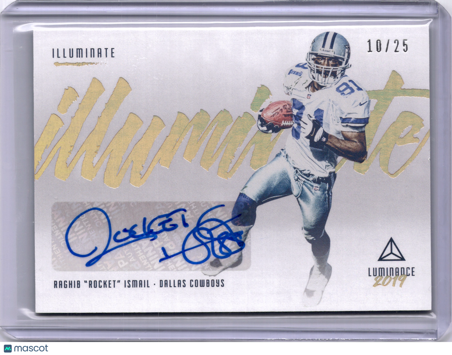 Raghib Rocket Ismail 2019 Panini Luminance Illuminate Gold /25 Auto Cowboys