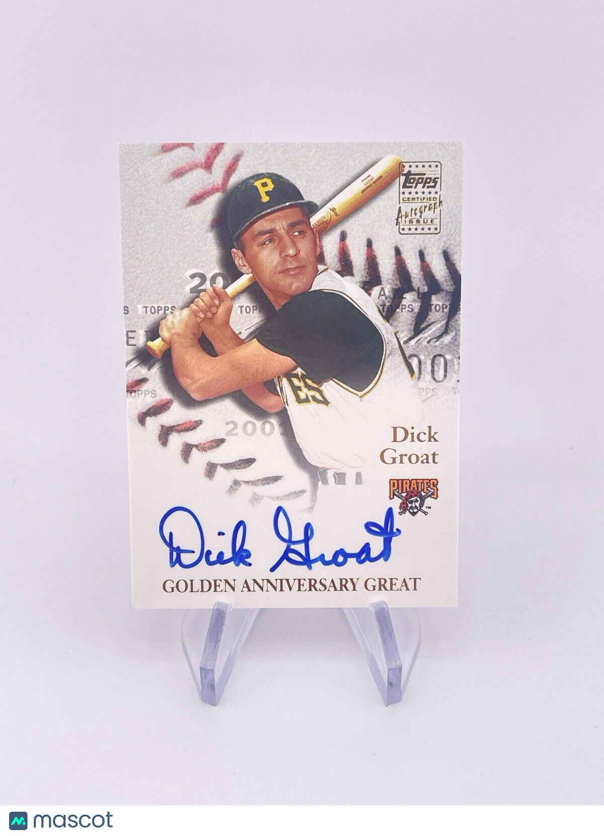 DICK GROAT 2001 TOPPS CERTIFIED AUTOGRAPH ISSUE AUTHENTIC AUTO PIRATES Signature