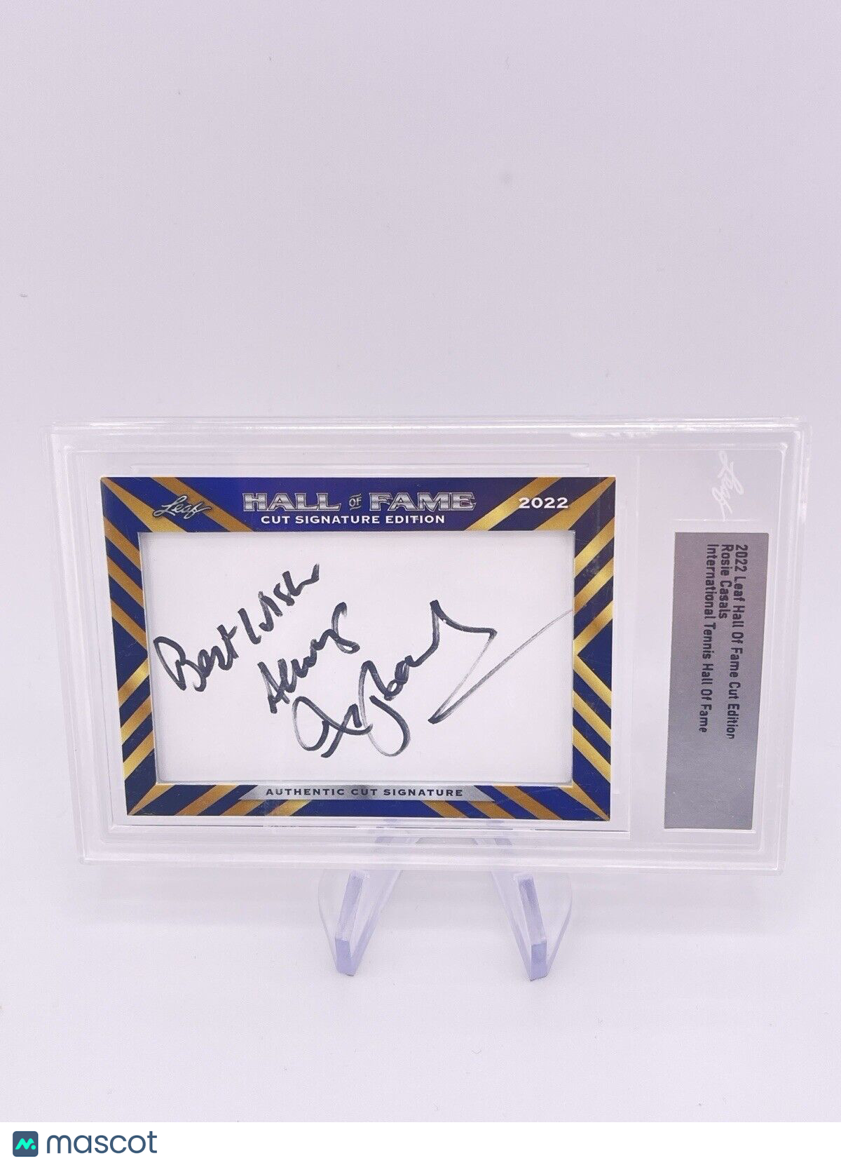 ROSIE CASALS 2022 LEAF HALL OF FAME CUT AUTO AUTOGRAPH BEST WISHES INSCRIPTION