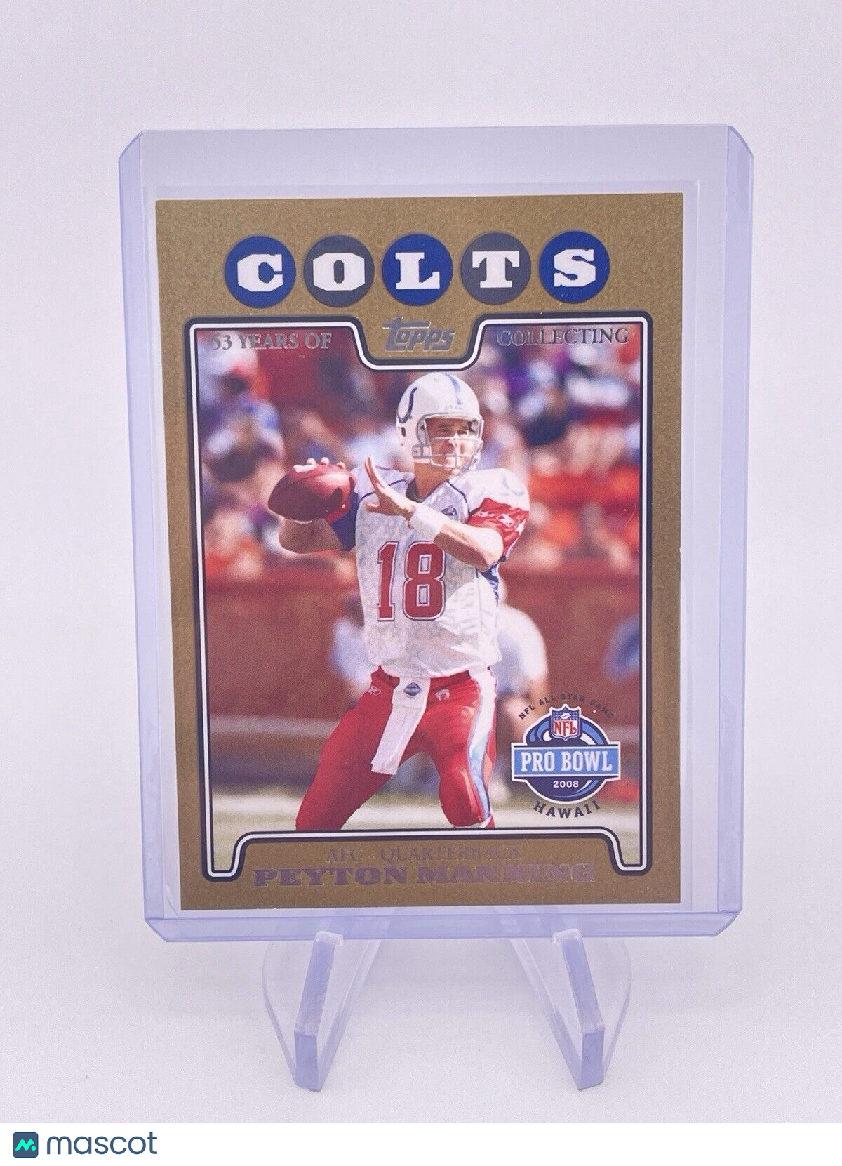 PEYTON MANNING 2008 TOPPS GOLD /2008 Foil Sp SSP Pro Bowl Colts