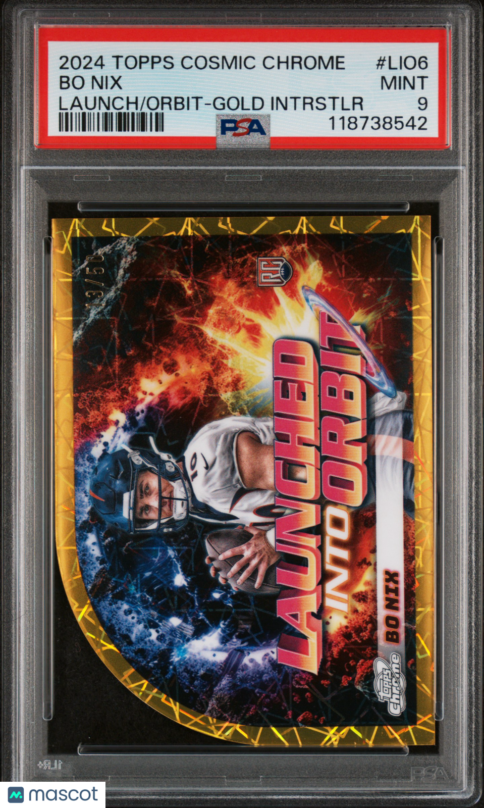 Bo Nix 2024 Topps Cosmic Chrome Launched Into Orbit Gold Interstellar /50 PSA 9