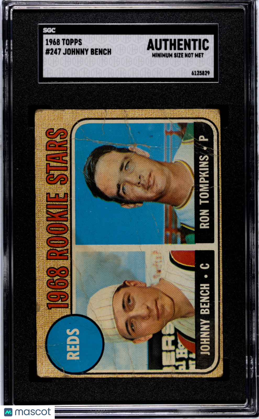 Johnny Bench 1968 Topps Rookie RC SGC Authentic (Minimum Size Not Met) Reds HOF