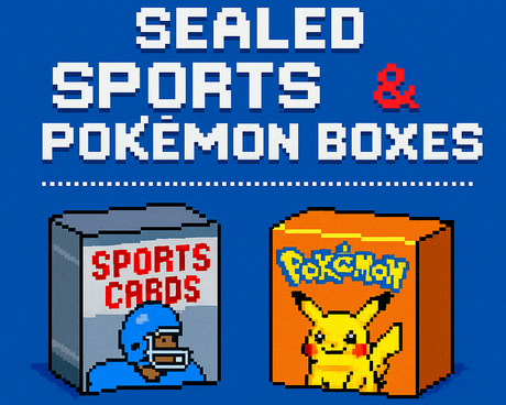 Sealed Sports & Pokemon Boxes