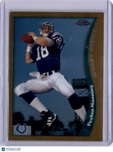 Peyton Manning 1998 Topps Chrome Draft Picks Rookie RC HOF