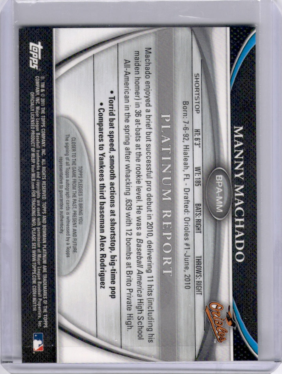 Manny Machado 2011 Bowman Platinum Prospect On Card Auto