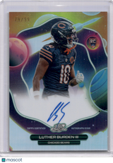 Luther Burden III 2025 Topps Cosmic Chrome First Flight Auto Rookie  RC /99