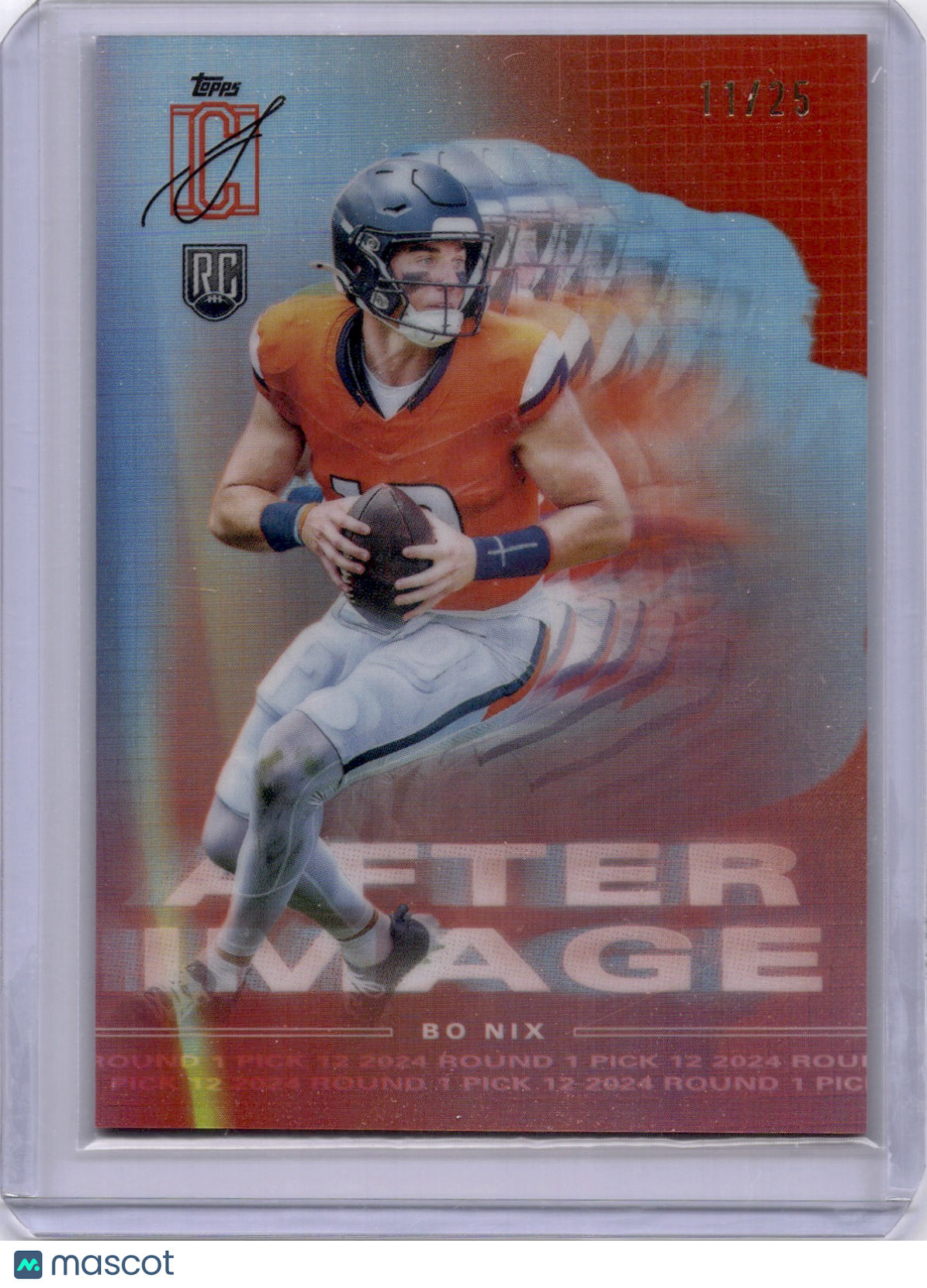Bo Nix 2024 Topps Signature Class After Image Red Rookie RC /25 Broncos