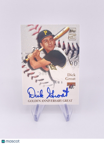 DICK GROAT 2001 TOPPS CERTIFIED AUTOGRAPH ISSUE AUTHENTIC AUTO PIRATES Signature