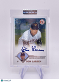 DON LARSEN 2003 TOPPS UNCIRCULATED AUTO AUTOGRAPH SIGNATURE AUTHENTIC Orioles