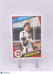 JOHN ELWAY 1984 TOPPS ROOKIE RC BRONCOS