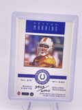 Peyton Manning 1998 Collectors Edge Authentic Edge Silver Rookie RC /6000