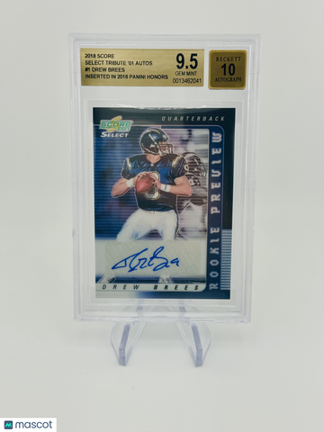 Drew Brees 2018 Panini Honors Score Select Tribute '01 BGS 9.5 Auto 10 Saints