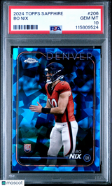 Bo Nix 2024 Topps Chrome Sapphire Rookie RC PSA 10 Gem Mint