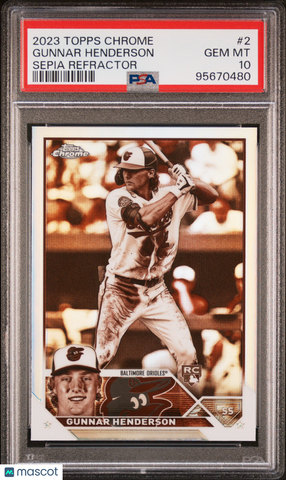 Gunnar Henderson 2023 Topps Chrome PSA 10 Sepia Refractor Rookie RC